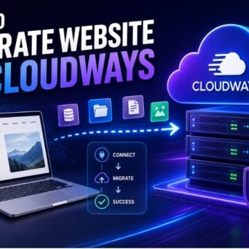 6 Migrate Website to Cloudways