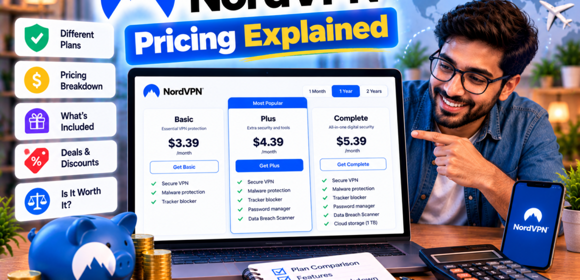 NordVPN Pricing Explained
